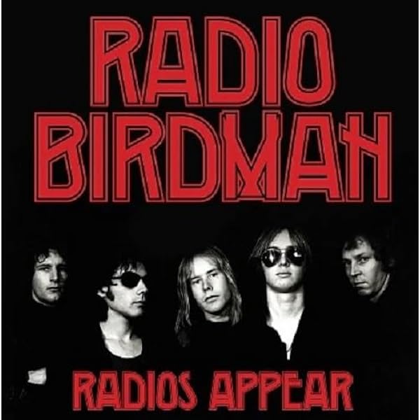 RADIO BIRDMAN - Radios Appear (Trafalgar Version) - Amazon